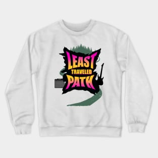 Least Traveled Path Crewneck Sweatshirt